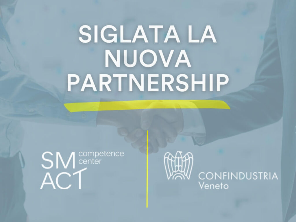 SMACT e Confindustria Veneto insieme per la trasformazione digitale delle imprese