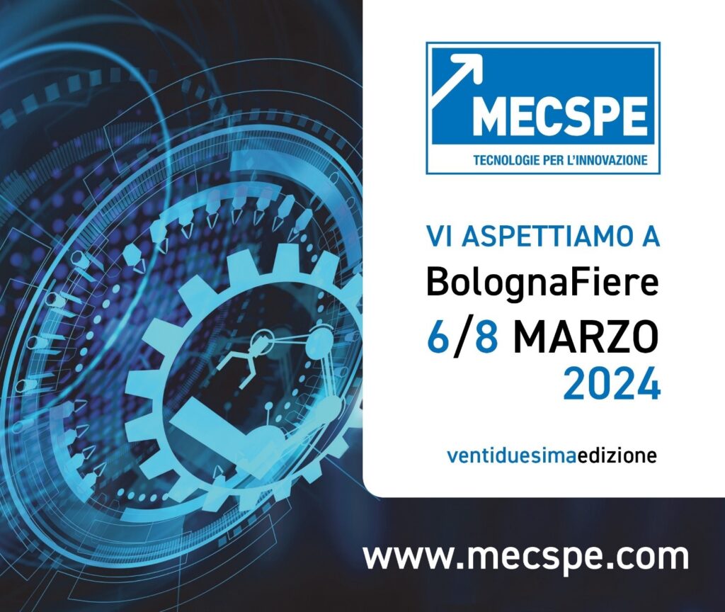 Reminder - MECSPE TORNA A BOLOGNA DAL 6 ALL’8 MARZO 2024