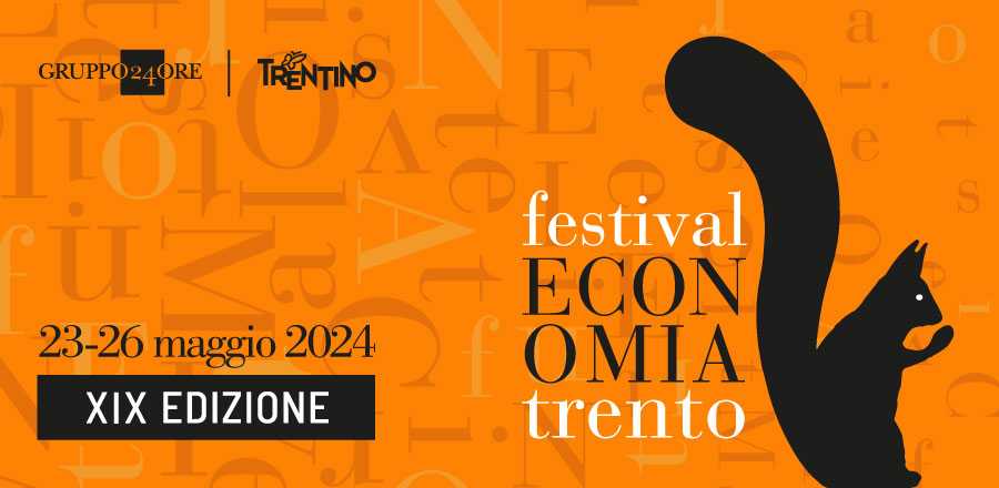 Al via la XIX edizione del Festival dell'Economia di Trento