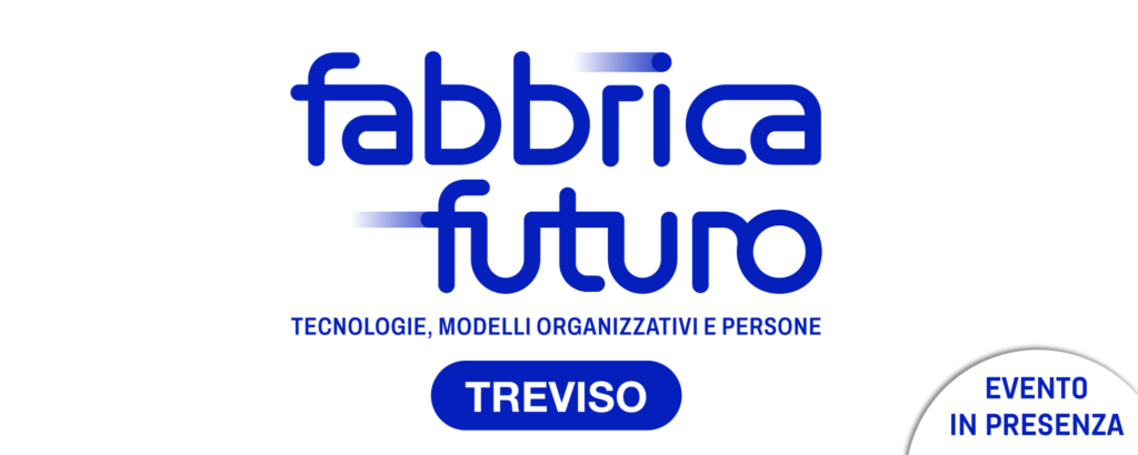 FABBRICA FUTURO – Treviso 2024